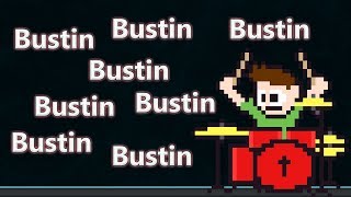 BUSTIN On Drums! -- The8BitDrummer
