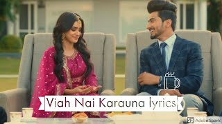 Viah Nai Karauna lyrics - Preetinder | Mr. Faisu & Ankita Sharma | Babbu | LATEST PUNJABI SONG