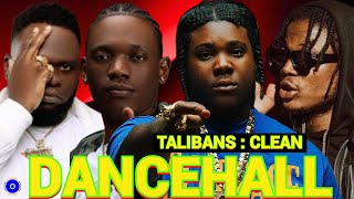 Clean Dancehall Mix 2023, TALIBANS II Byron Messia, Burna Boy, Valiant, Chronic Law, Teejay, Masicka