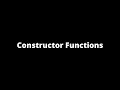 Constructor Function in JavaScript