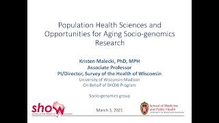 Kristen Malecki: Population Health Sciences and Opportunities for Aging Socio-genomics Research