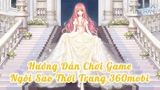 NSTT ❤ Hướng Dẫn Chơi Game Ngôi Sao Thời Trang