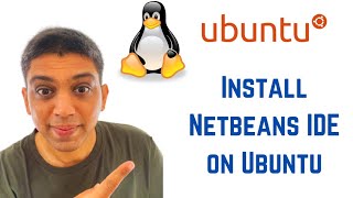 How To Install Netbeans IDE on Ubuntu 20.04 LTS