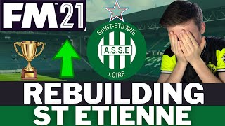 Football Manager AS Saint-Étienne REBUILD | FM21 Rebuild