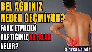 BEL AĞRINIZ NEDEN GEÇMİYOR? 5 BİLMEDİĞİNİZ HATA #aktifizyo #fiziktedavi #belağrısı