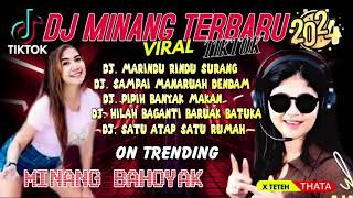 DJ  MINANG TERBARU  VIRAL TIKTOK 2024 FULL BASS