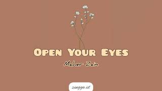 Maher Zain - Open Your Eyes [Lirik & Terjemahan]