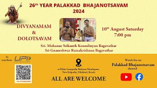 26th year Palakkad Bhajanothsavam 2024  - DIVYANAMAM \u0026 DOLOTSAVAM.