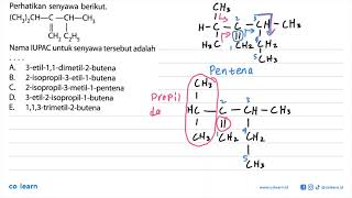 Perhatikan senyawa berikut. (CH3)2CH - C - CH - CH3 || | CH2 C2H5 Nama IUPAC untuk senyawa terseb...