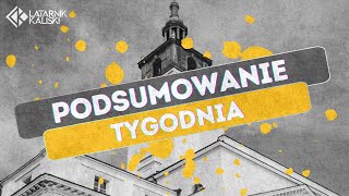 PODSUMOWANIE TYGODNIA Z LATARNIKIEM KALISKIM #4 NOWE LICEUM, 235MLN NA DROGI,SKANDAL W KALISZ ARENIE