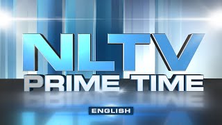NLTV PRIME TIME NEWS ENGLISH || LIVE