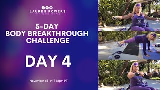 DAY 4: Feeling Amazing in your Workout | Body Breakthrough Challenge