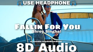 Fallin For You (8D Audio) | Shrey Singhal | Khabar Tenu Koi Na | DirectorGifty | HQ 3D Surround