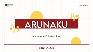 Lagu IMM Arunaku Song Lyrics by IMM Malang Raya