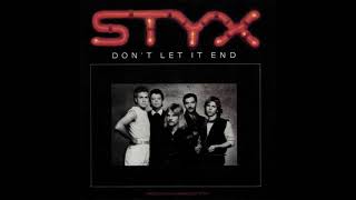 Styx - Don't Let It End (7" Version)