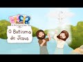 O BATISMO DE JESUS · DESENHO BÍBLICO INFANTIL KIDS · HISTÓRIA DA BÍBLIA PARA CRIANÇAS