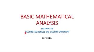 Basic Mathematical Analysis: Session 56 by Dr. Viji M.