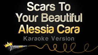Alessia Cara Scars To Your Beautiful Karaoke Version