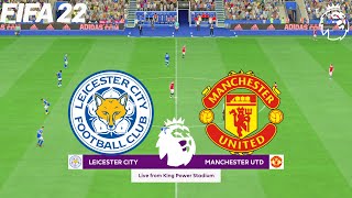 FIFA 22 | Leicester City vs Manchester United - Premier League English 22/23 Season - Full Gameplay