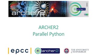 ARCHER2: Parallel python webinar