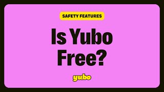 Is Yubo Free?