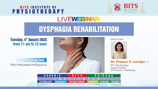 Dysphagia Rehabilitation ‖ Dr. Pragna Landge ‖ BITS Physio ‖ BITS Edu Campus ‖ Webinar Series