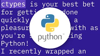 Wrapping a C library in Python: C, Cython or ctypes?