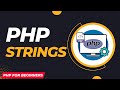 PHP Strings | PHP strings tutorial | PHP tutorial for Beginners | PHP Complete Course