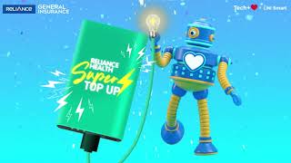 Reliance Health Super Top Up | Health Insurance Ka Power Bank | Reliance General Insurance