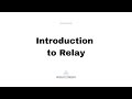 Introduction to Relay