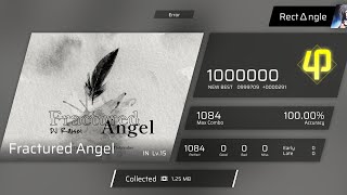 【Phigros】Fractured Angel - IN Lv.15 - All Perfect