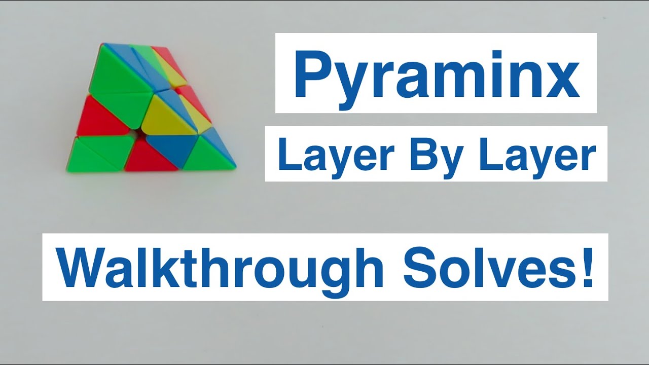 Pyraminx Lbl Walkthrough Solves Youtube