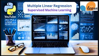 Multiple Linear Regression - Supervised Machine Learning | sklearn - Python