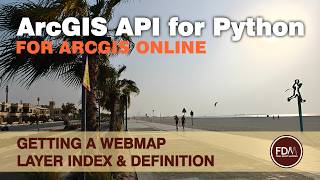 Get an ArcGIS Online WebMap Layer Index or Layer Definition using the ArcGIS API for Python