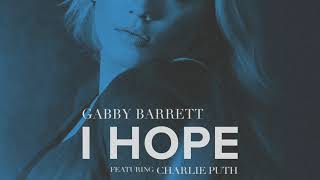 Gabby Barrett I Hope ft Charlie Puth Audio