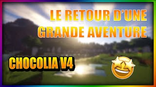 CHOCOLIA V4 - LE RETOUR !