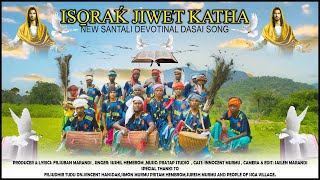 ISO̠RAḰ JIWET KATHA | NEW SANTALI DEVOTINAL DASAI SONG | Sushil Hembrom | 2023