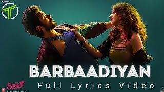 Barbaadiyan (Lyrics)| Shiddat | Sunny K, Radhika M |Sachet T, Nikhita G, Madhubanti B,Sachin -Jigar