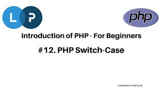 PHP Switch Case | Conditional Statement | PHP Tutorial | PHP For Beginners | PHP Program