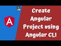 2. Create new Angular Project using Angular CLI.