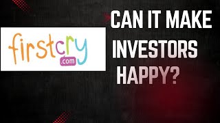 First Cry Can it Make Investors Happy?