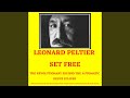 Leonard Peltier Set Free (feat. Deuce Eclipse)