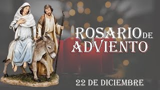 Rosario de adviento 22 de diciembre