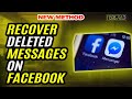 How to recover deleted messages on facebook