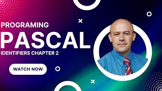 Programing Pascal Chapter 2 Identifiers
