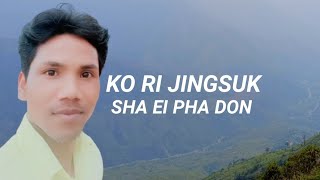 Ko Ri Jingsuk pha don shaei||video song||Cover song.