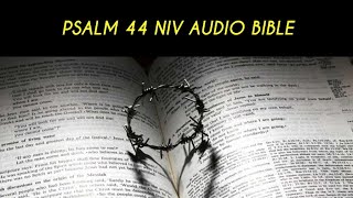 PSALM 44 NIV AUDIO BIBLE