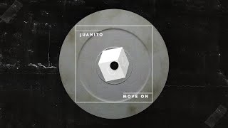 Juanito - Move On (Extended Mix)