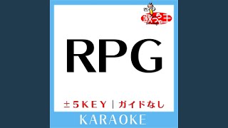 RPG-1Key (原曲歌手:SEKAI NO OWARI) (ガイド無しカラオケ)