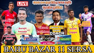 BAHUBAZAR 11 SERSA VS NIGHT EAGLES HARMU  GROUND #RANCHI LIVE FOOTBALL